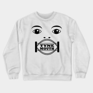 Tyne Mouth Crewneck Sweatshirt